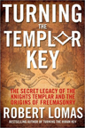 TURNING THE TEMPLAR KEY